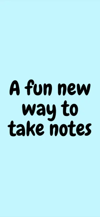 The text &ldquo;A fun way to take notes&rdquo; is in the vertical center of a tall narrow image. The image has a solid blue background.